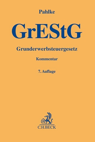 Grunderwerbsteuergesetz GrEStG - Armin Pahlke; Christian Joisten; Willy Franz