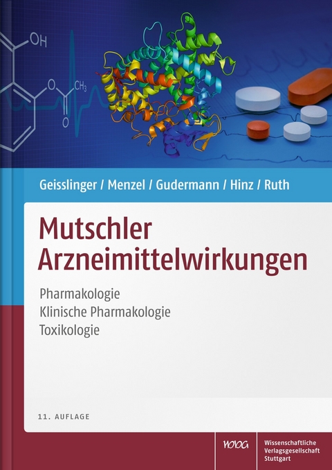 Mutschler Arzneimittelwirkungen - Gerd Geisslinger, Sabine Menzel, Thomas Gudermann, Burkhard Hinz, Peter Ruth