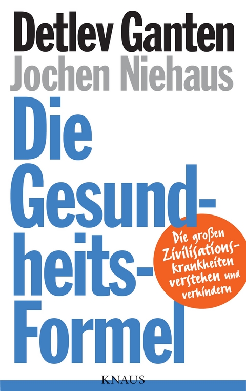 Die Gesundheitsformel -  Detlev Ganten,  Jochen Niehaus