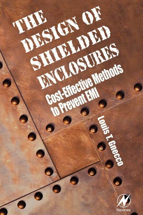 Design of Shielded Enclosures -  Louis T. Gnecco