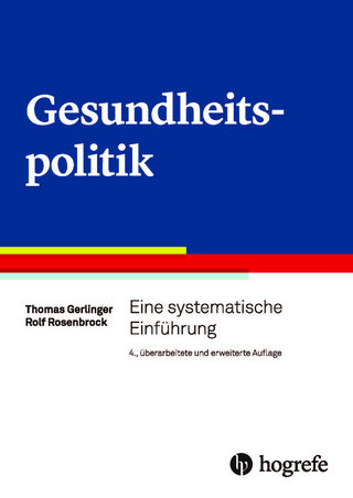 Gesundheitspolitik - Rolf Rosenbrock; Thomas Gerlinger