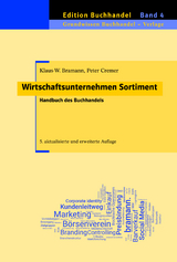 Wirtschaftsunternehmen Sortiment - Klaus-Wilhelm Bramann, Peter Cremer