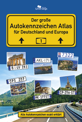 AUTOKENNZEICHEN ATLAS für Deutschland und Europa - Manfred Klemann; Thomas Schlegel
