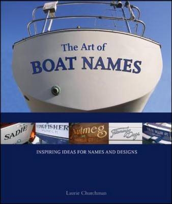 Art of Boat Names -  Laurie Churchman