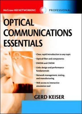 Optical Communications Essentials -  Gerd Keiser