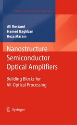 Nanostructure Semiconductor Optical Amplifiers - Ali Rostami, Hamed Baghban, Reza Maram