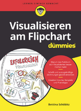 Visualisieren am Flipchart für Dummies - Bettina Schöbitz