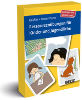 Ressourcenübungen für Kinder und Jugendliche - Gräßer, Melanie; Hovermann, Eike
