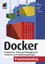 Docker Praxiseinstieg - Matthias, Karl; Kane, Sean P.