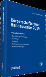 Körperschaftsteuer Handausgabe 2019 - Huhn, Birgit; Karthaus, Volker; Wenzel, Kathrin
