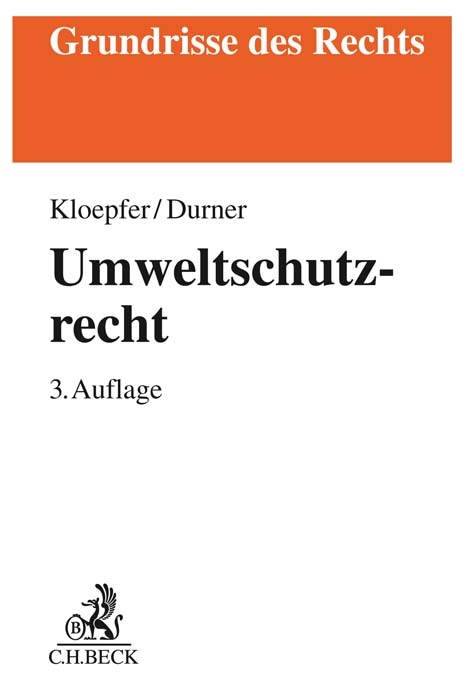 Umweltschutzrecht - Michael Kloepfer, Wolfgang Durner