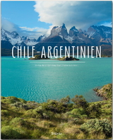 Chile - Argentinien - Nickoleit, Katharina; Raach, Karl-Heinz; Heeb, Christian