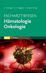 Facharztwissen Hämatologie Onkologie - Possinger, Kurt; Regierer, Anne Constanze; Eucker, Jan