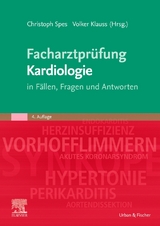Facharztprüfung Kardiologie - Spes, Christoph; Klauss, Volker
