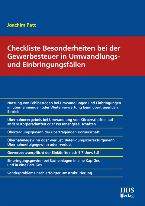 Checkliste Besonderheiten bei der Gewerbesteuer in Umwandlungs- und Einbringungsfällen - Joachim Patt