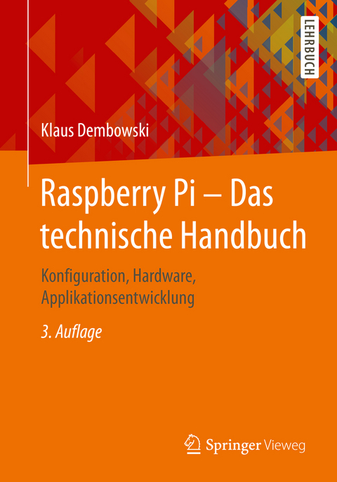Raspberry Pi – Das technische Handbuch - Klaus Dembowski