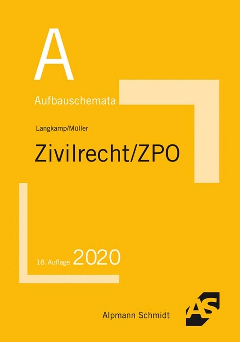Aufbauschemata Zivilrecht / ZPO - Tobias Langkamp (geb. Wirtz), Frank Müller