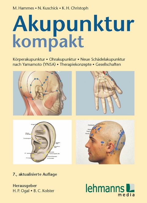 Akupunktur kompakt - Michael Hammes, Norbert Kuschick, Karl-Heinz Christoph