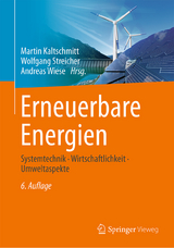 Erneuerbare Energien - Kaltschmitt, Martin; Streicher, Wolfgang; Wiese, Andreas