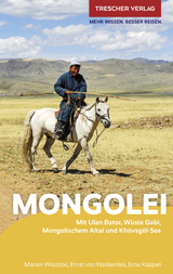 TRESCHER Reiseführer Mongolei -  Marion Wisotzki,  Erna Käppeli, Ernst von Waldenfels