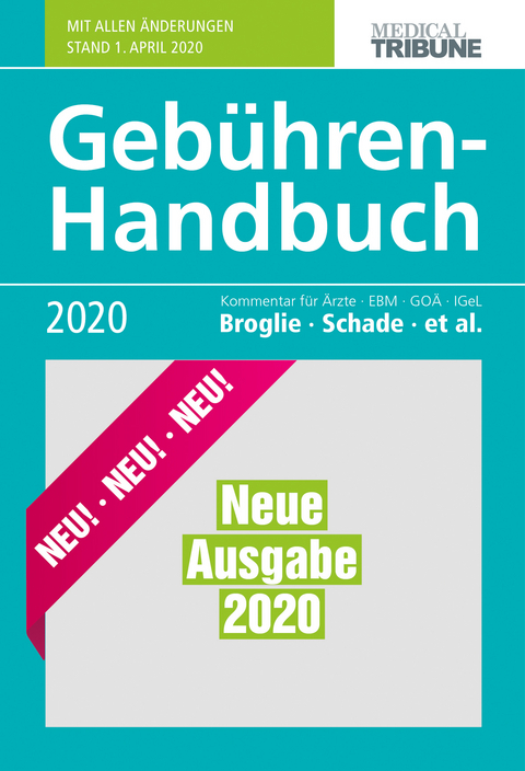 Gebühren-Handbuch 2020 - Maximilian Broglie, Stefanie Pranschke-Schade, Hans-Joachim Schade