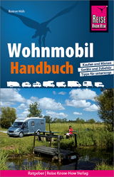Reise Know-How Wohnmobil-Handbuch - Rainer Höh