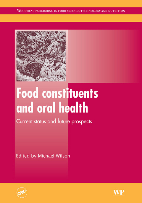 Food Constituents and Oral Health - 