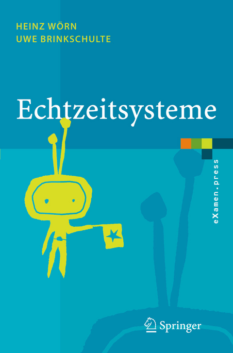 Echtzeitsysteme -  Heinz Wörn