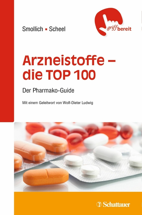 Arzneistoffe TOP 100 - Martin Smollich, Martin Scheel