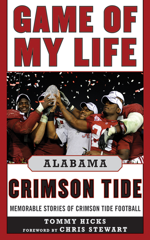 Game of My Life Alabama Crimson Tide -  Tommy Hicks