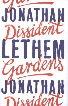 Dissident Gardens -  Jonathan Lethem