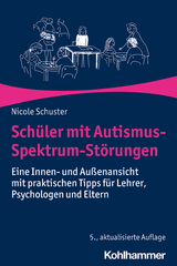 Schüler mit Autismus-Spektrum-Störungen - Schuster, Nicole
