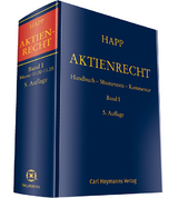 Aktienrecht Band I - Happ, Wilhelm; Groß, Wolfgang; Möhrle, Frauke; Vetter, Eberhard