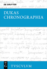 Chronographia – Byzantiner und Osmanen im Kampf um die Macht und das Überleben (1341–1462) - 