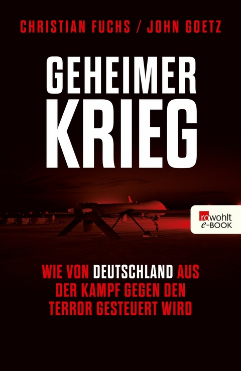 Geheimer Krieg -  Christian Fuchs,  John Goetz