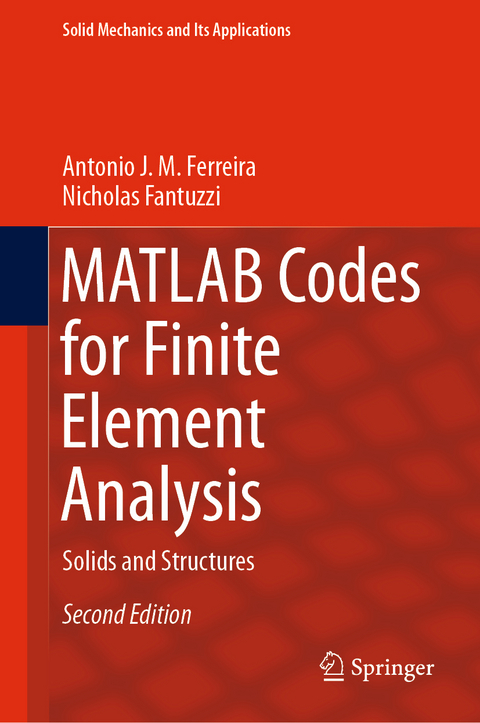 MATLAB Codes for Finite Element Analysis - Antonio J. M. Ferreira, Nicholas Fantuzzi