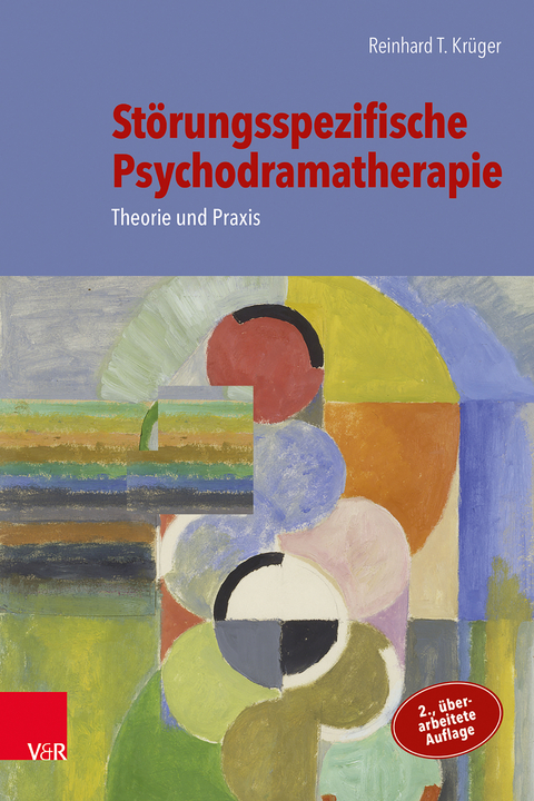 Störungsspezifische Psychodramatherapie - Reinhard T. Krüger