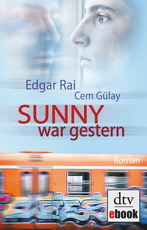 Sunny war gestern -  Edgar Rai,  Cem Gülay