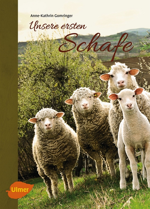 Unsere ersten Schafe - Anne-Kathrin Gomringer