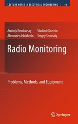 Radio Monitoring -  Alexander Ashikhmin,  Vladimir Kozmin,  Anatoly Rembovsky,  Sergey M. Smolskiy