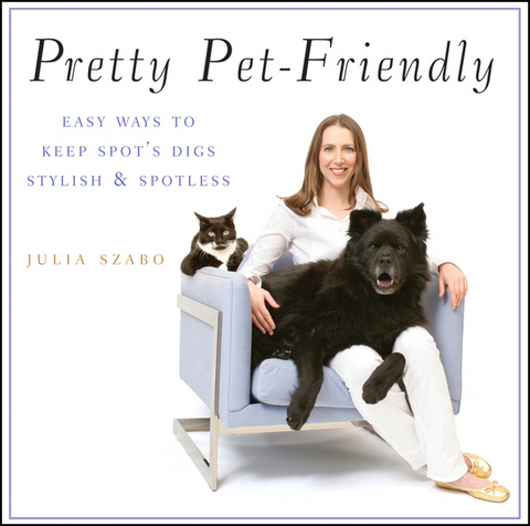 Pretty Pet-Friendly - Julia Szabo