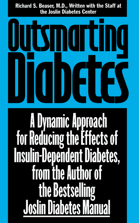 Outsmarting Diabetes - Richard S. Beaser