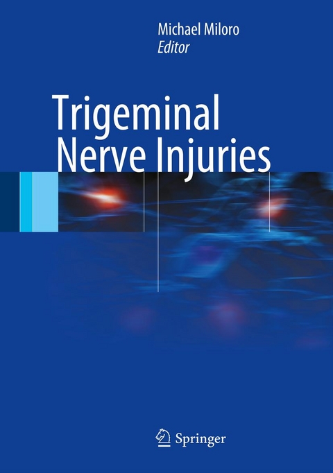 Trigeminal Nerve Injuries - 