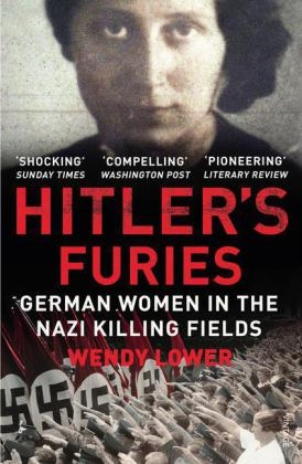 Hitler''s Furies -  Wendy Lower