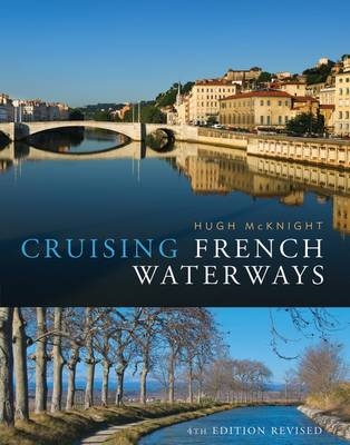 Cruising French Waterways -  Hugh McKnight