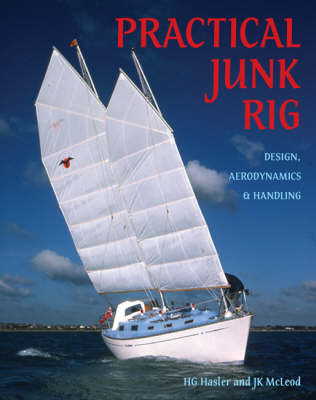 Practical Junk Rig -  Hasler H.G. Hasler,  McLeod J.K. McLeod