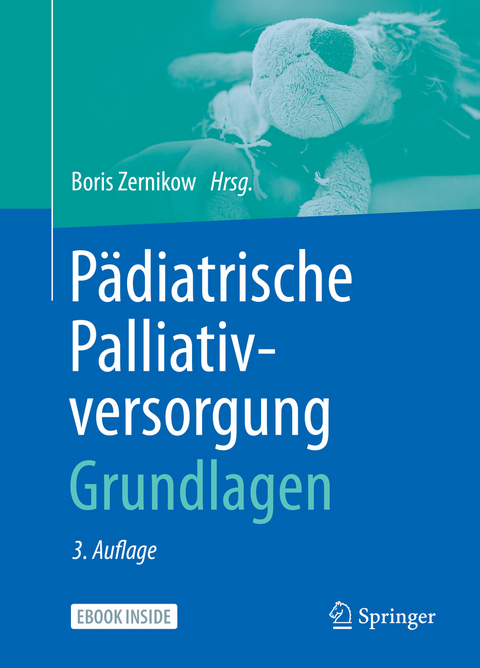 Pädiatrische Palliativversorgung – Grundlagen - 