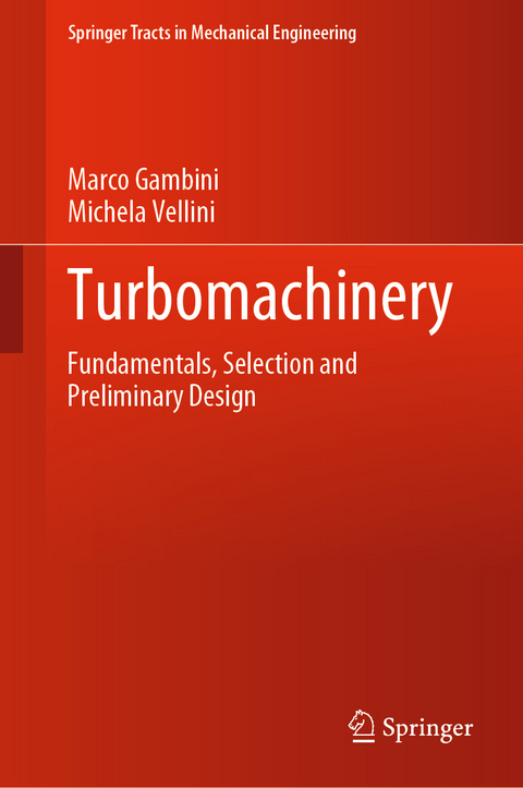 Turbomachinery - Marco Gambini, Michela Vellini