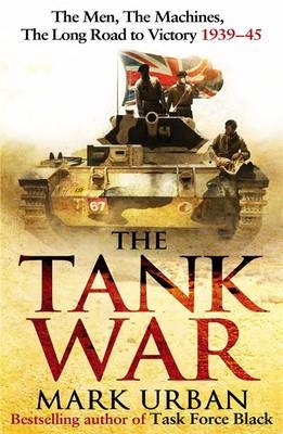 Tank War -  Mark Urban