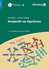 Komplexität von Algorithmen - Schöning, Uwe; Meier, Arne; Vollmer, Heribert